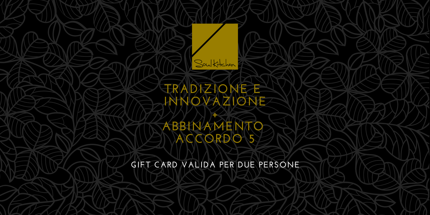 TRADIZIONE E INNOVAZIONE + ACCORDO 5